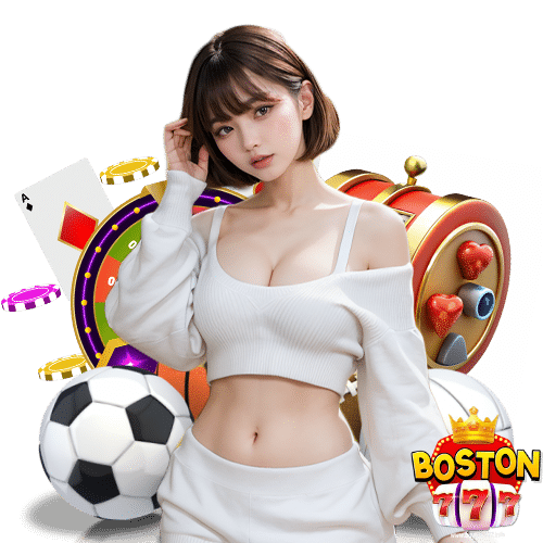 boston777 เข้าสู่ระบบ